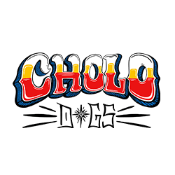 Cholo Dogs